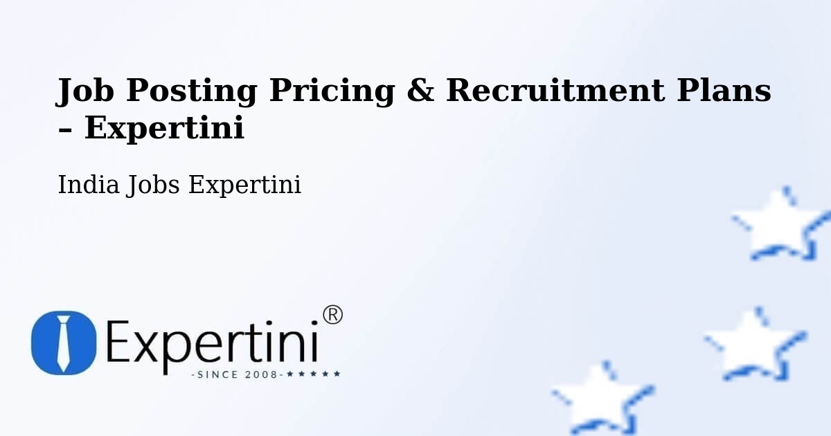 Job Posting Pricing & Recruitment Plans – Razampeta - Razampeta, India Jobs Expertini