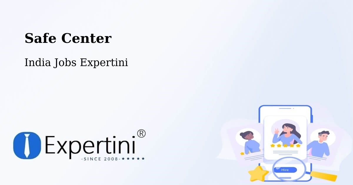 Safety Center – Razampeta - India Jobs Expertini